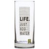 Σετ 6 ποτήρια νερού 27cl Life Just Add Water